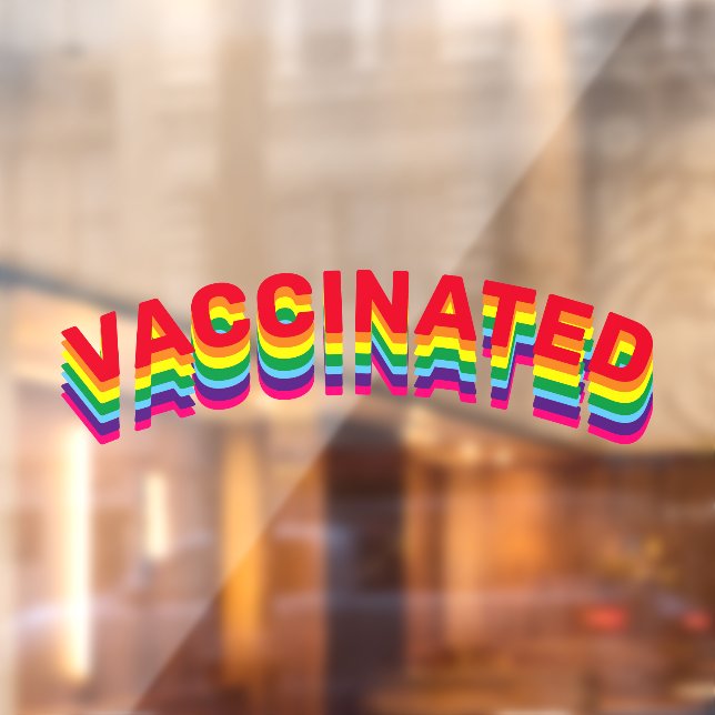 Vaccinated rainbow pride custom text window cling (Sheet 2)