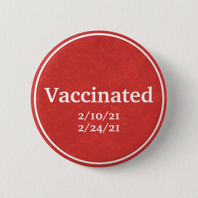 Vaccinated (Red) with Custom Dates Button (Front)