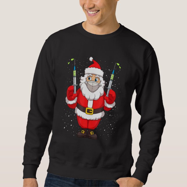 Vaccinated Santa Claus In Face Mask Merry Christma Sweatshirt (Front)