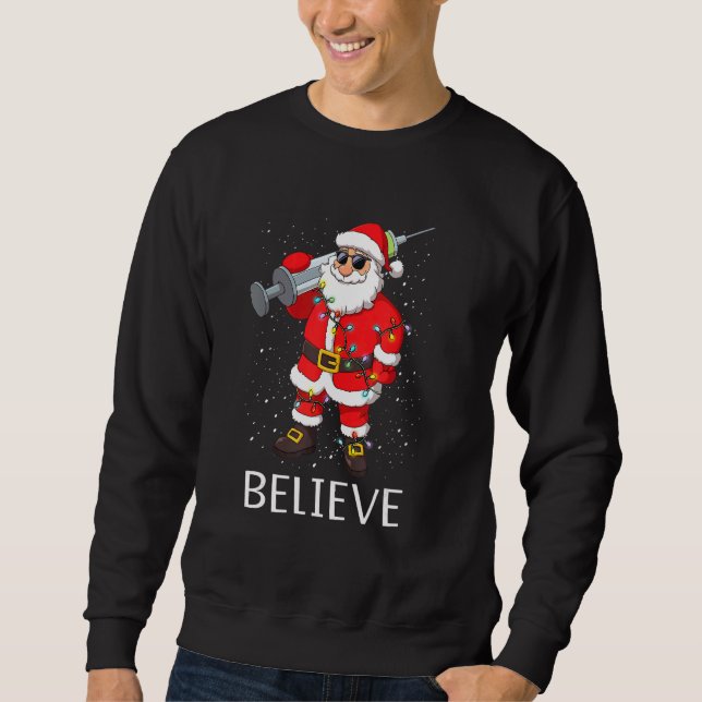 Vaccinated Santa Claus In Sunglasses Believe Chris Sweatshirt (Front)
