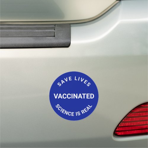 Vaccinated science is real save lives cobalt blue car magnet