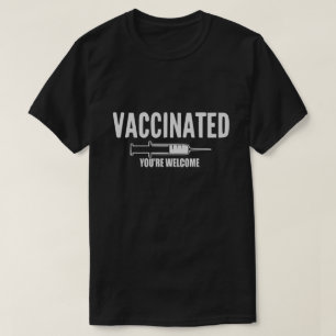 Vaccinated T-shirt, funny Vaccine Shirt