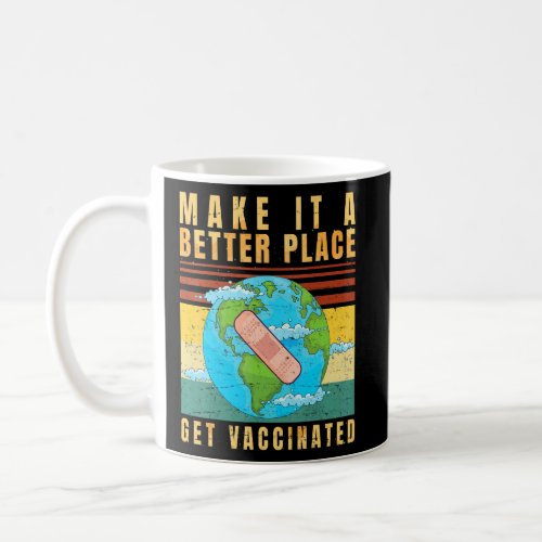 Vaccinated  Vaccine  Pro Vaccination  Immunization Coffee Mug