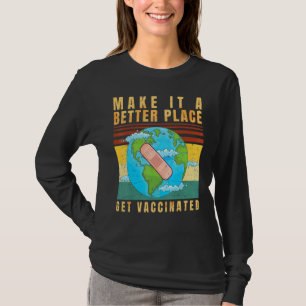 Vaccinated  Vaccine  Pro Vaccination  Immunization T-Shirt