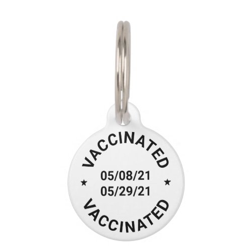 Vaccinated with custom dates and text pet ID tag
