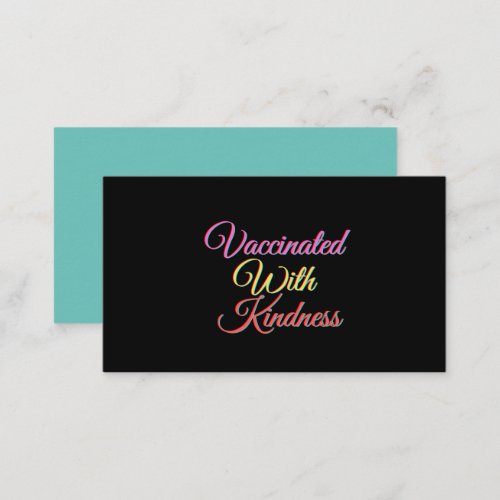 Vaccinated With Kindness Magnet Business Card