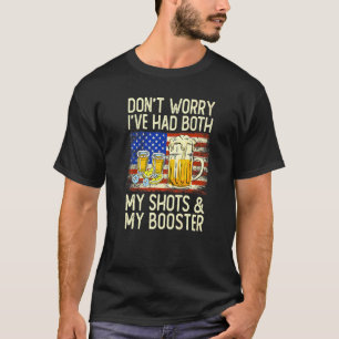 Vaccine Don't Worry I've Had Both My Shots And Boo T-Shirt
