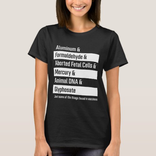 Vaccine Ingredients _ Pro Vaccination Gift T_Shirt