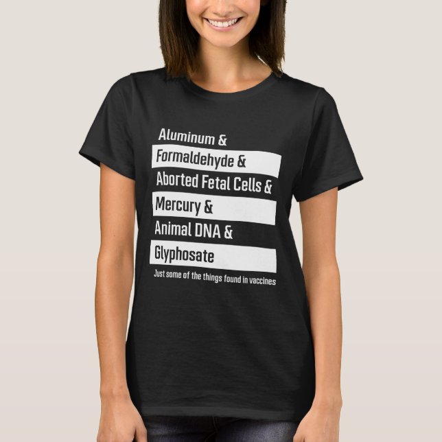 Vaccine Ingredients - Pro Vaccination Gift T-Shirt (Front)