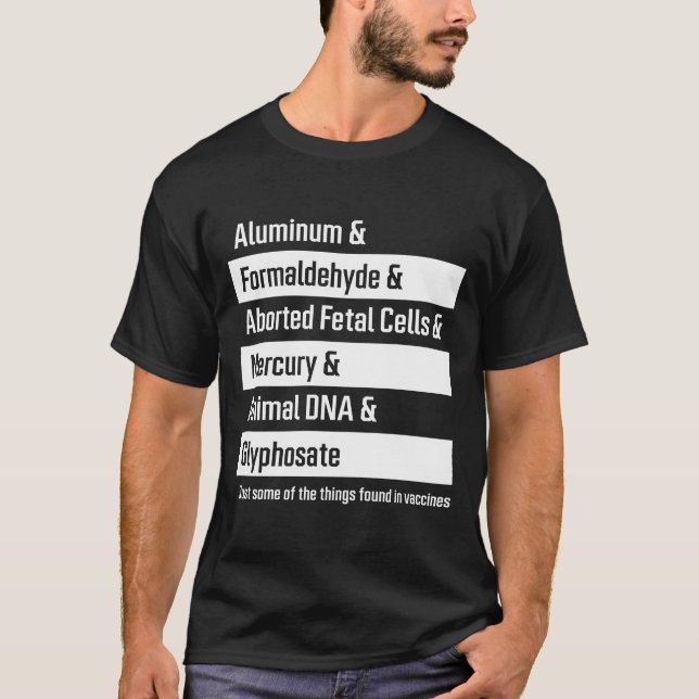 Vaccine Ingredients - Pro Vaccination Gift T-Shirt (Front)