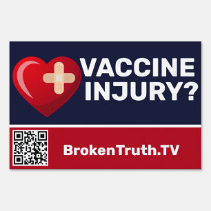 Vaccine Injury? 12" x 18" Yard Sign with H Frame
