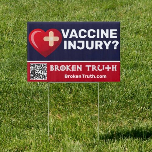 Vaccine Injury 12 x 18 Yard Sign with H Frame