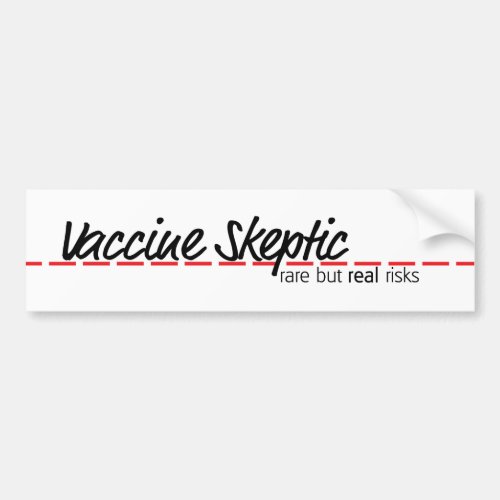 Vaccine Skeptic Bumper Sticker