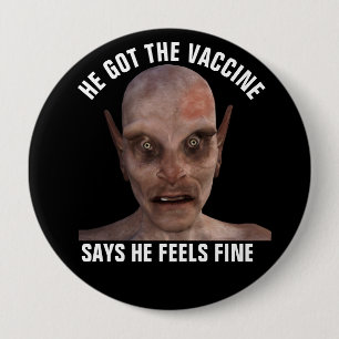 VACCINE VACCINATED  LARGE BUTTON