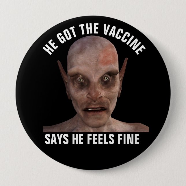 VACCINE VACCINATED  LARGE BUTTON (Front)