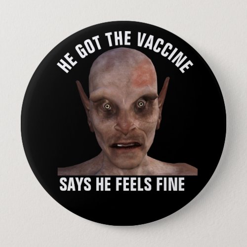 VACCINE VACCINATED  LARGE BUTTON
