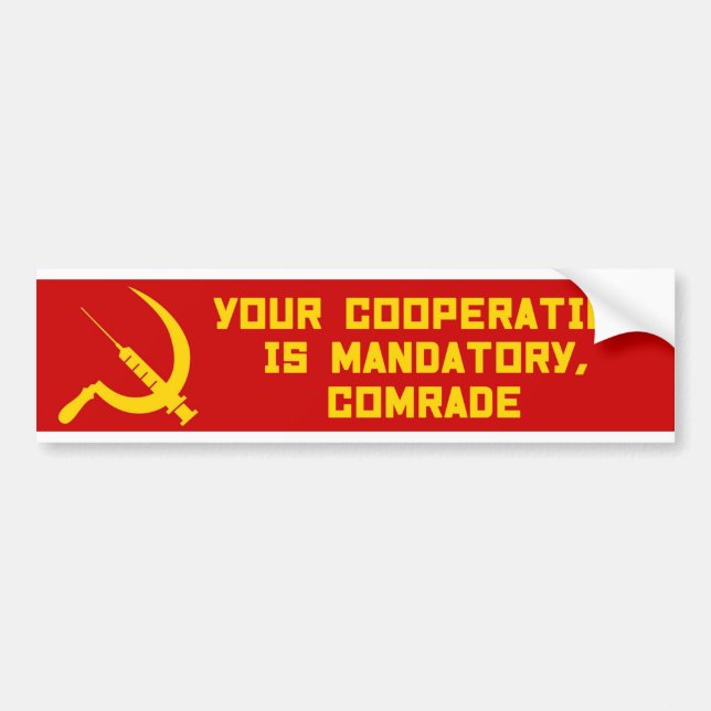 Vaccine - Your Cooperation Is Mandatory Bumper Sticker (Front)
