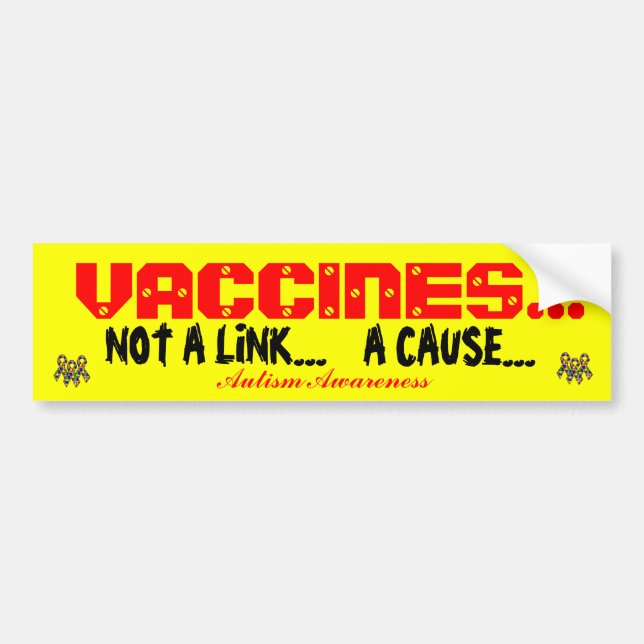 VACCINES...  , Autism Awaren... Bumper Sticker (Front)