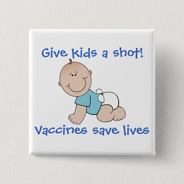 Vaccines save lives button (Front)