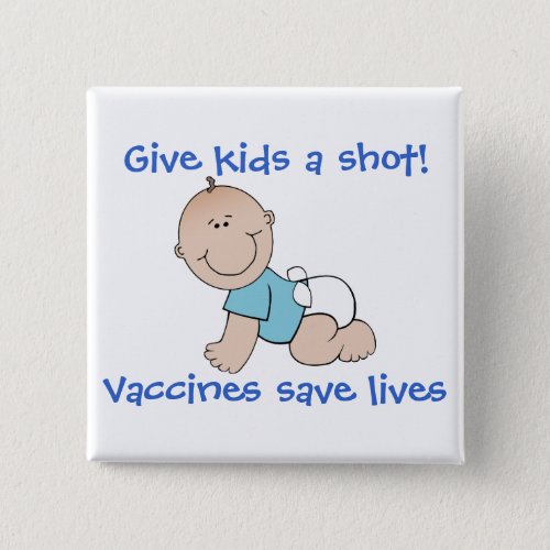 Vaccines save lives button