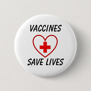 Vaccines save lives light tshirt button