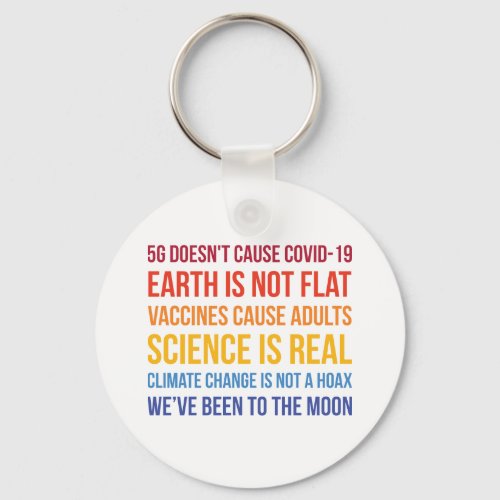 Vaccines Science Climate Change Is Real 5G Covid Keychain