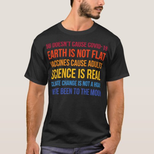 Vaccines Science Climate Change Is Real 5G Covid T_Shirt