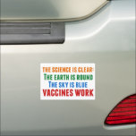 Vaccines Work Pro Vaccination Science Quote Car Magnet<br><div class="desc">Hillary Clinton quote on vaccination:  the science is clear: the earth is round,  the sky is blue,  vaccines work. Colorful car magnet to bring awareness to the measles outbreaks and the Covid pandemic. Please vaccinate your children to prevent the spread of diseases and illness.</div>