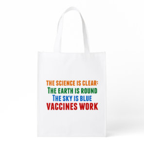 Vaccines Work Pro Vaccination Science Quote Grocery Bag