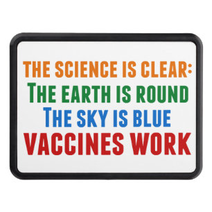Vaccines Work Pro Vaccination Science Quote Hitch Cover