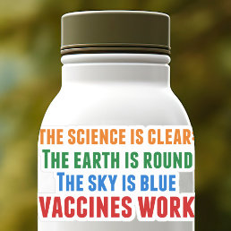 Vaccines Work Pro Vaccination Science Quote Laptop Sticker