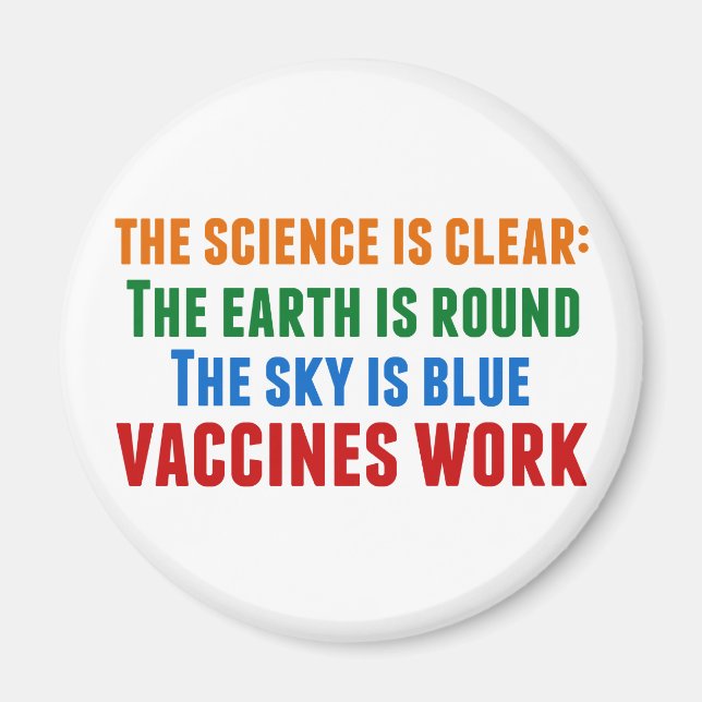 Vaccines Work Pro Vaccination Science Quote Magnet (Front)