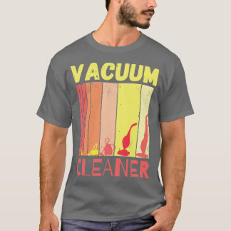 Vacuum Cleaner 2 T-Shirt