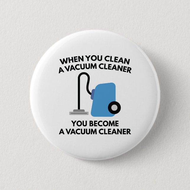 Vacuum Cleaner Pinback Button (Front)