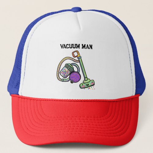 Vacuum Man Trucker Hat