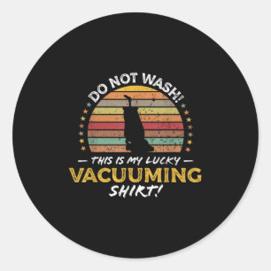 Vacuuming Funny Carpet Vacuum Quote Retro Toy 80s Classic Round Sticker