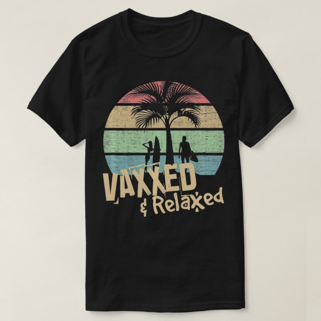 Vaed And Relaed Fully Vaccinated Summer Season 202 T-Shirt (Design Front)