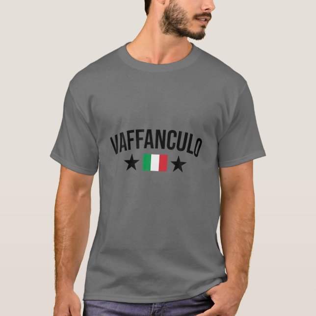 Vaffanculo Funny Italian Saying That Is Common In T-Shirt (Front)
