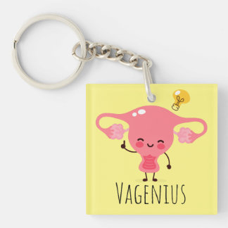 Vagenius / Uterus Puns / Uterus Jokes Keychain