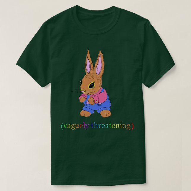 Vaguely Threatening Bunny T-Shirt (Design Front)