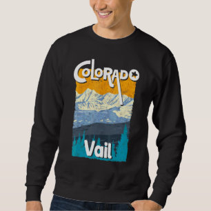 Vail Colorado Mountain State Rocky Mountains Skiin Sweatshirt