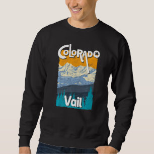Vail Colorado Mountain State Rocky Mountains Skiin Sweatshirt