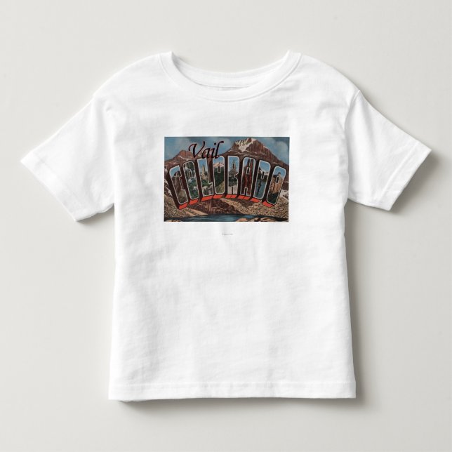 Vail, ColoradoLarge Letter ScenesVail, CO Toddler T-shirt (Front)