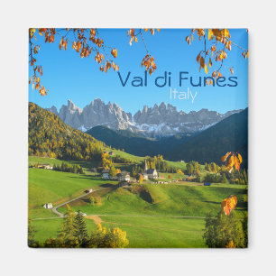 Val di Funes with autumn leaves square text magnet