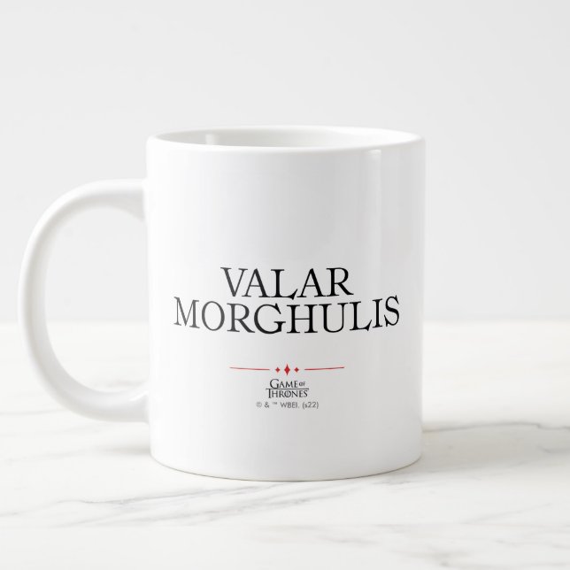 Valar Morghulis Giant Coffee Mug (Left)
