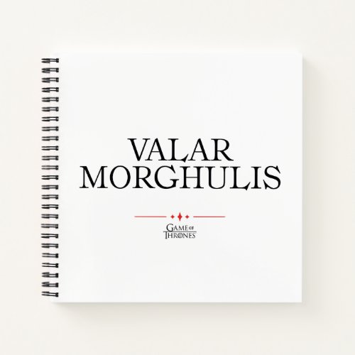 Valar Morghulis Notebook