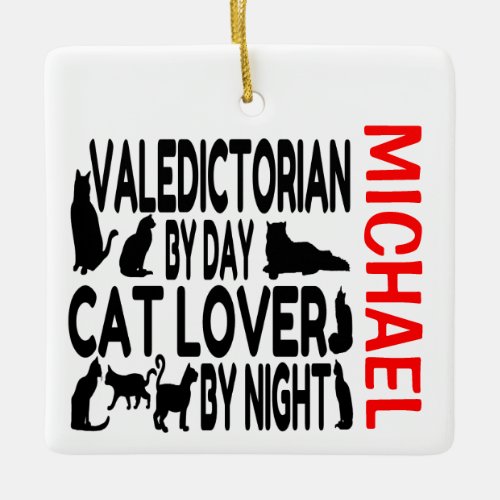 Valedictorian Loves Cats CUSTOM Ceramic Ornament