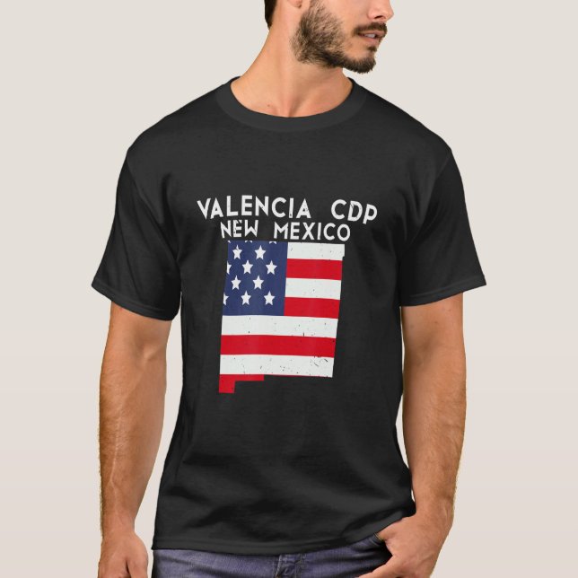 VALENCIA CDP USA State America Travel New Mexican  T-Shirt (Front)