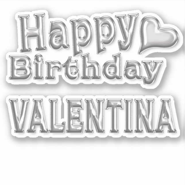 Valentina Happy Birthday silver sticker (Front)