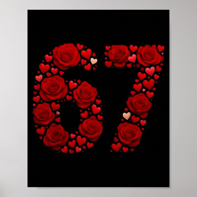 Valentine 67 Meme Rose Hearts Funny Six Seven Vale Poster (Front)